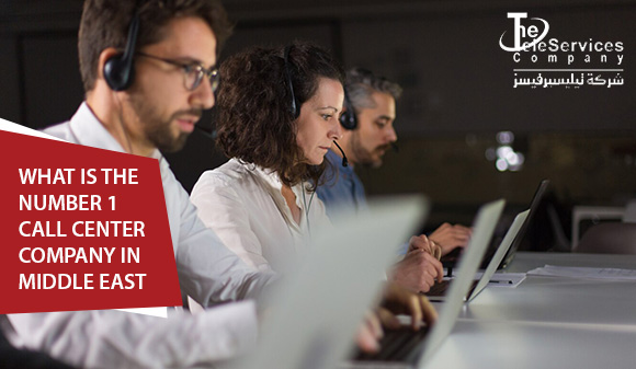 Who is the Number 1 Call Centre Company in the Middle East to Trust?